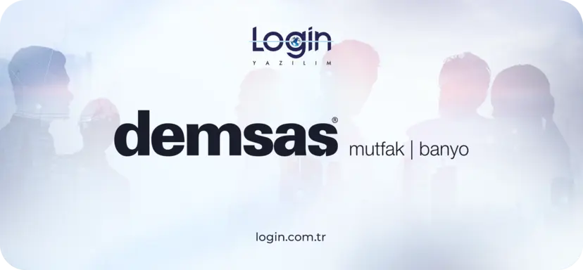 Login ERP is the First Choice of Demsaş Mutfak ve Banyo as Well