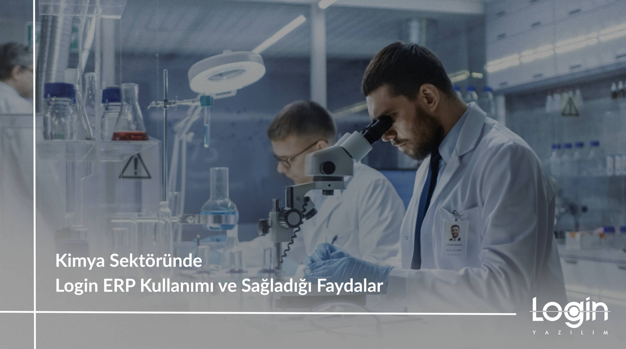 Kimya Sektöründe Login ERP Kullanımı ve Sağladığı Faydalar